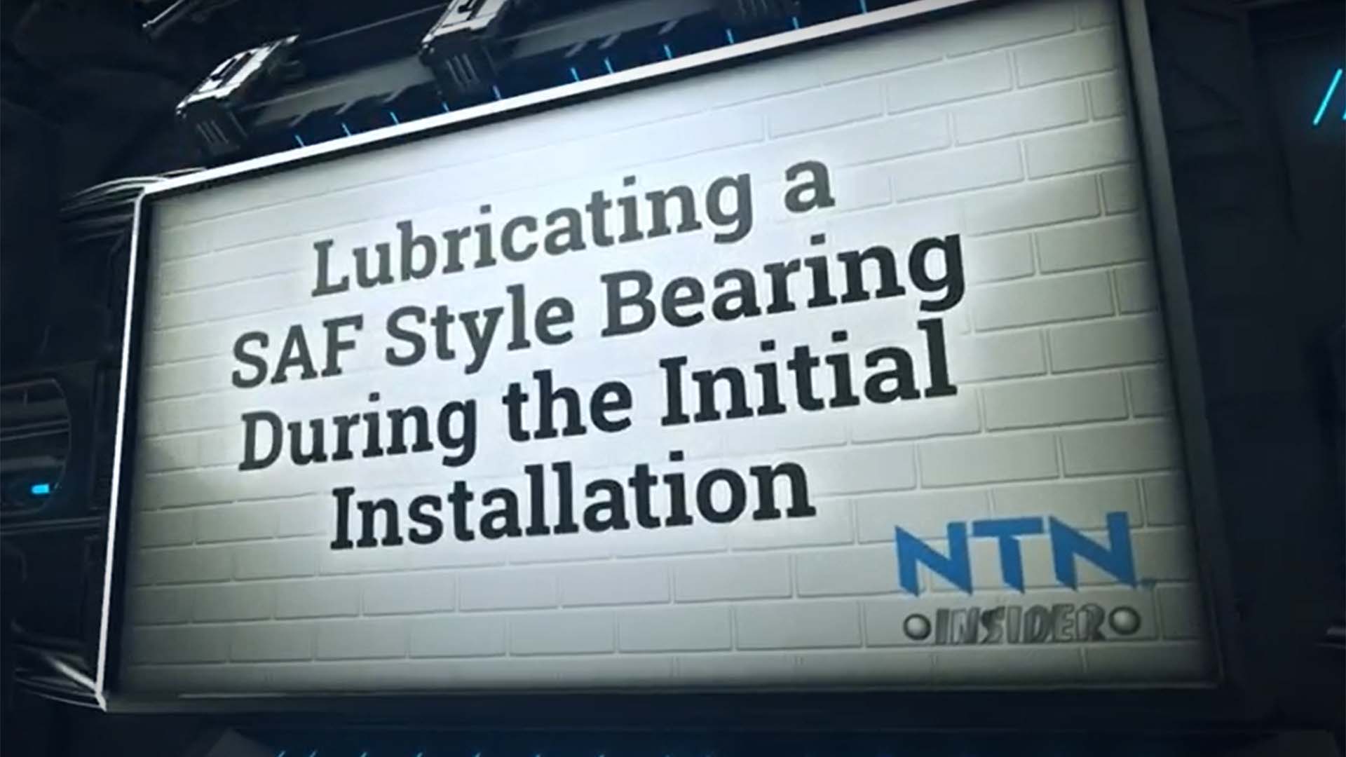 NTN Insider Lubricating an SAF Style Bearing During Initial